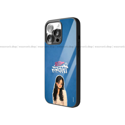 Stay Sanskari Premium Glossy Phone Cover