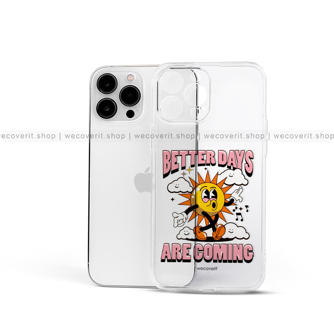 Better Days Are Coming Retro Vector Art Clear Transparent Mobile Cover