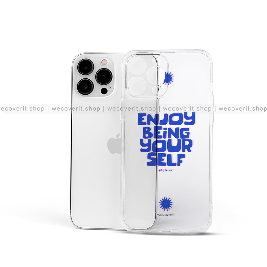 Enjoy Being Your Self Quote Clear Transparent Mobile Cover