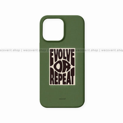 Evolve Or Repeat Motivational Quote Mobile Cover